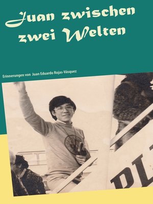 cover image of Juan zwischen zwei Welten